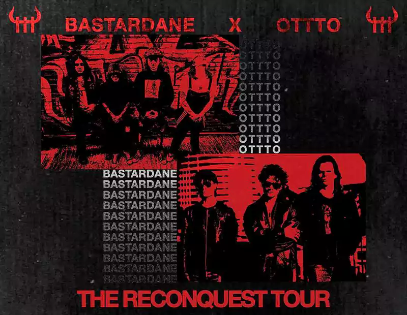 Спільний тур «Reconquest Tour» гуртів «Bastardane» і «OTTTO»